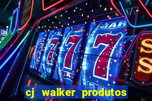 cj walker produtos onde comprar